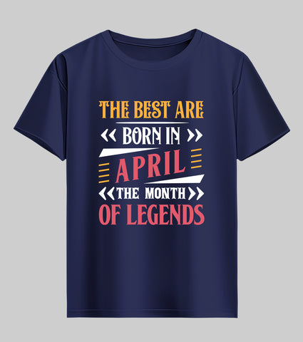 Best are Born in April Half Sleeve T-Shirt
