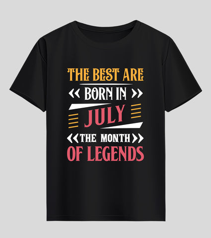Best are Born in July Half Sleeve T-Shirt
